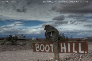 Boot Hill Is one of the neighborhoods at Imperial Dam LTVA. I think this one is unofficial. Nevertheless, the sign has been there many years. One camper guessed that the boot has been there about ten! There are stories behind things like this which are always fun to hear told. 